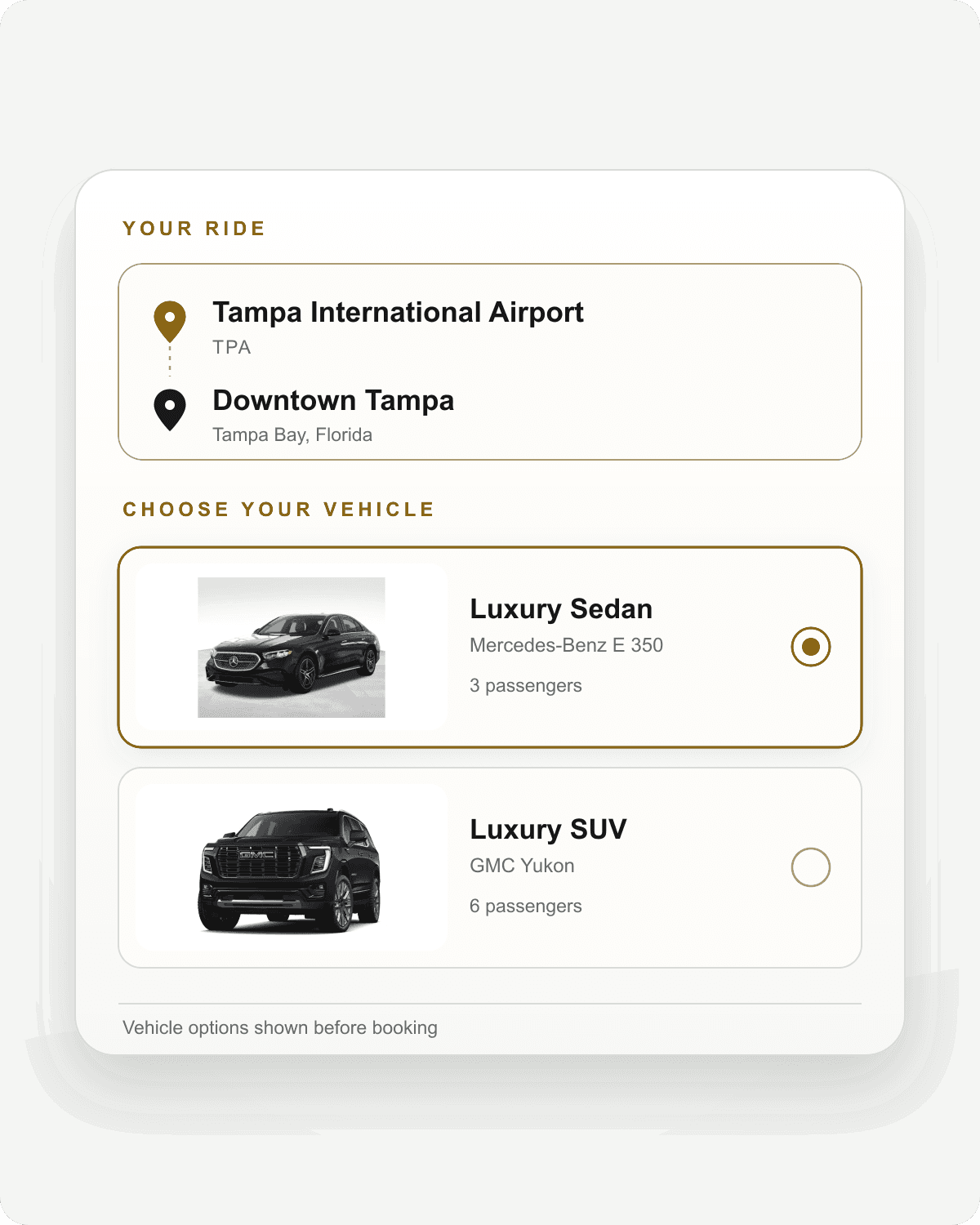 A booking panel showing a Tampa International Airport to Downtown Tampa trip, with a choice between the Luxury Sedan (Mercedes-Benz E 350, three passengers) and the Luxury SUV (GMC Yukon, six passengers)